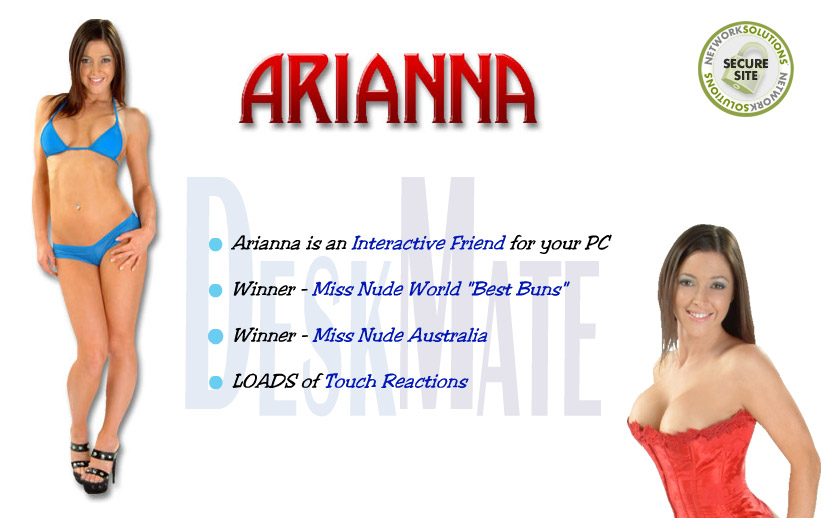 Arianna Virtual Girl DeskMate is fun app that displays a hot girl in different sexy instances circling through your desktop. Arianna Virtual Girl reacts if you touch her or move her around the screen with your mouse.